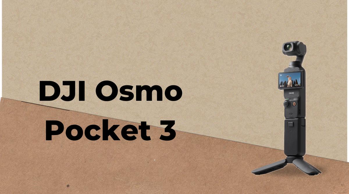 DJI Osmo Pocket 3 The Ultimate Pocket-Sized Powerhouse for Creators