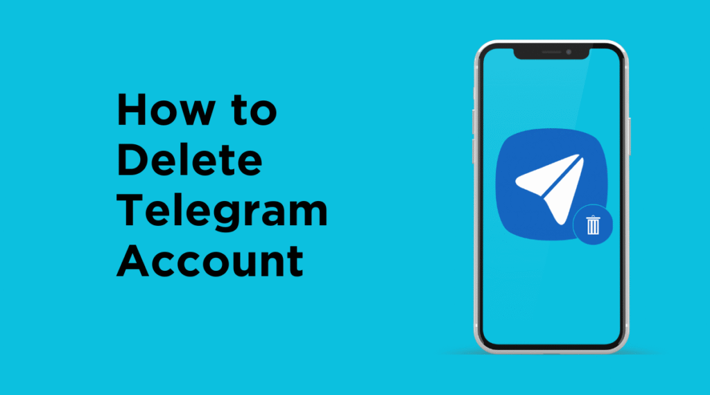 How to Delete Telegram Account A Complete Guide