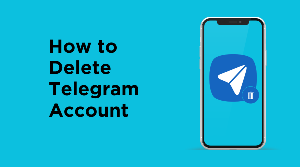 How to Delete Telegram Account A Complete Guide
