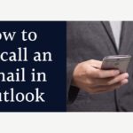 How to Recall an Email in Outlook A Simple Guide