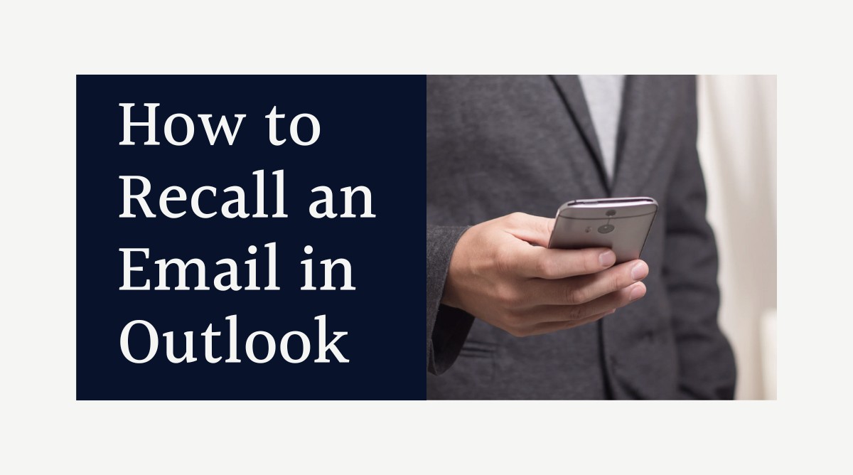 How to Recall an Email in Outlook A Simple Guide