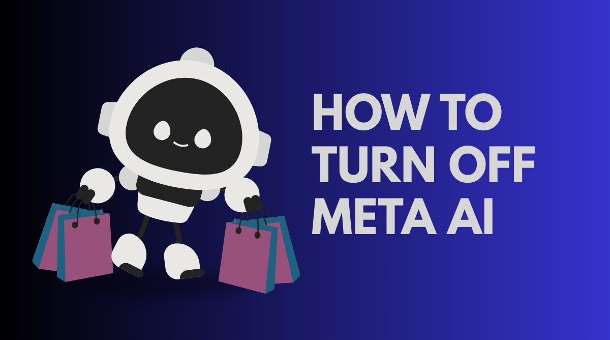 How to Turn Off Meta AI (And What You Need to Know About It)