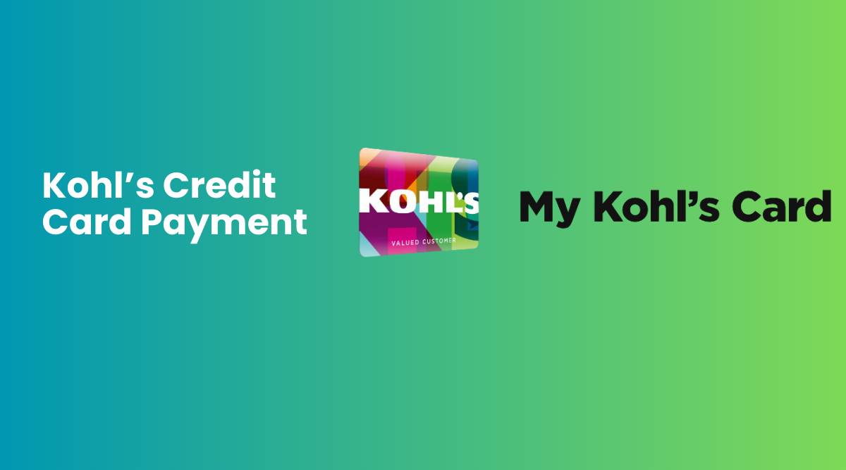 Kohl’s Credit Card Payment