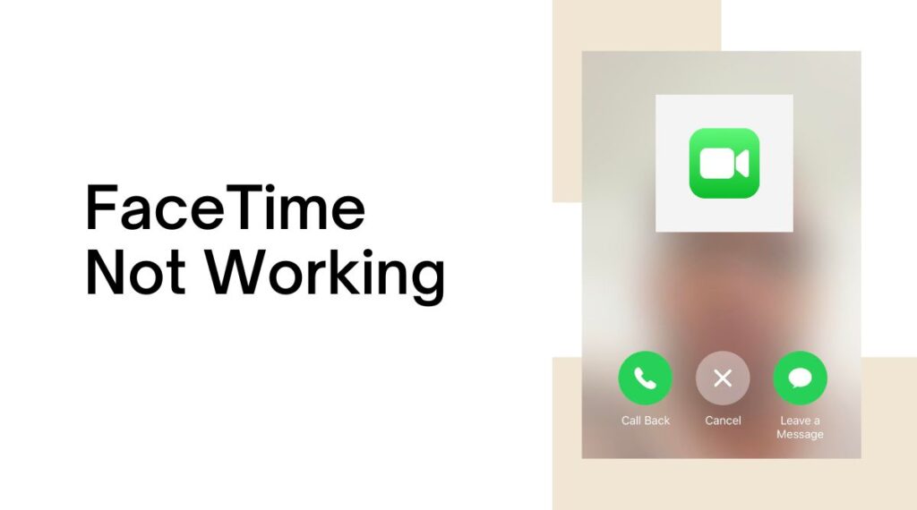 Why is FaceTime Not Working A Complete Guide to Troubleshooting