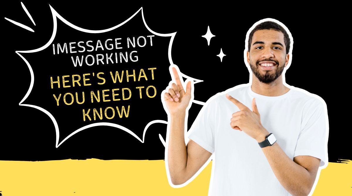 iMessage Not Working Here's What You Need to Know