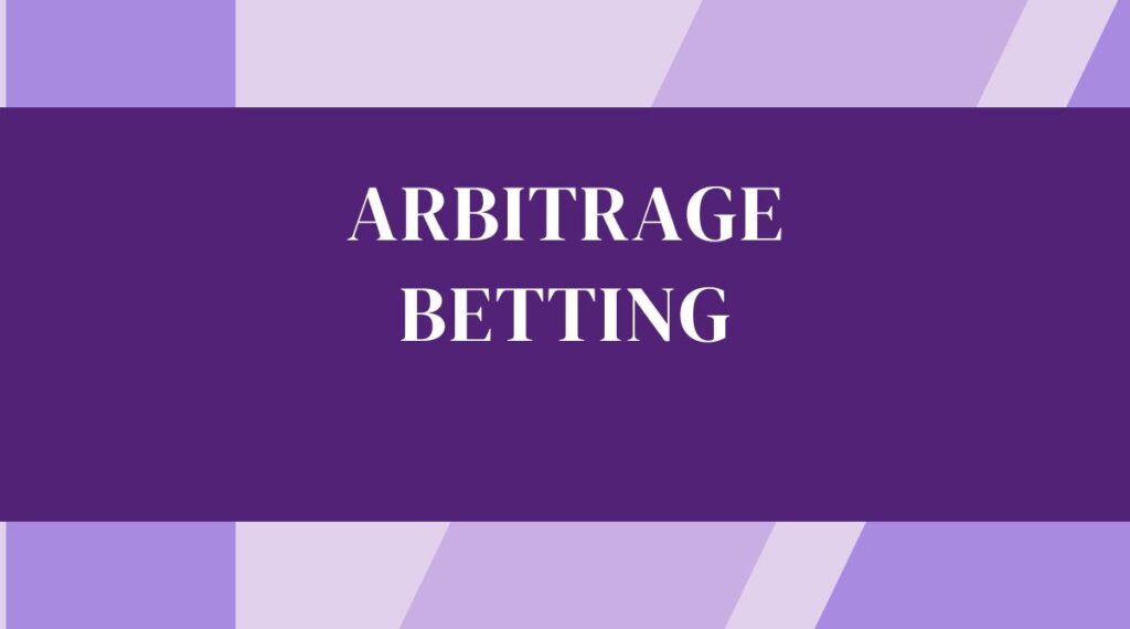Arbitrage Betting How It Works and Tools That Make It Easier