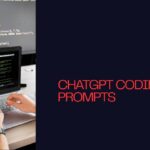 ChatGPT Coding Prompts Unlock Smarter Development in 2025