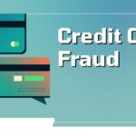 Credit Card Fraud What It Is and How to Protect Yourself