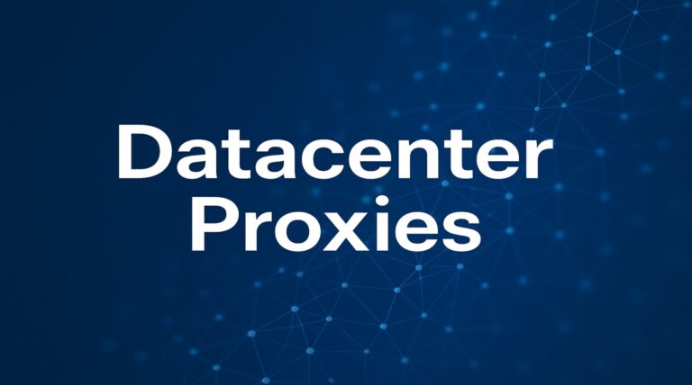 Datacenter Proxies Fast, Scalable Solution for Online Privacy and Automation