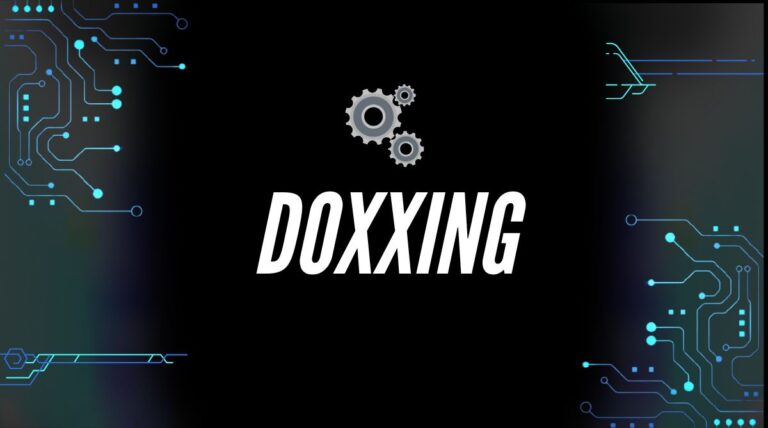 Doxxing Understanding the Risks, Legal Issues, and How to Stay Protected Online