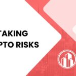 Staking Crypto Risks